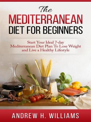 cover image of The Mediterranean Diet For Beginners